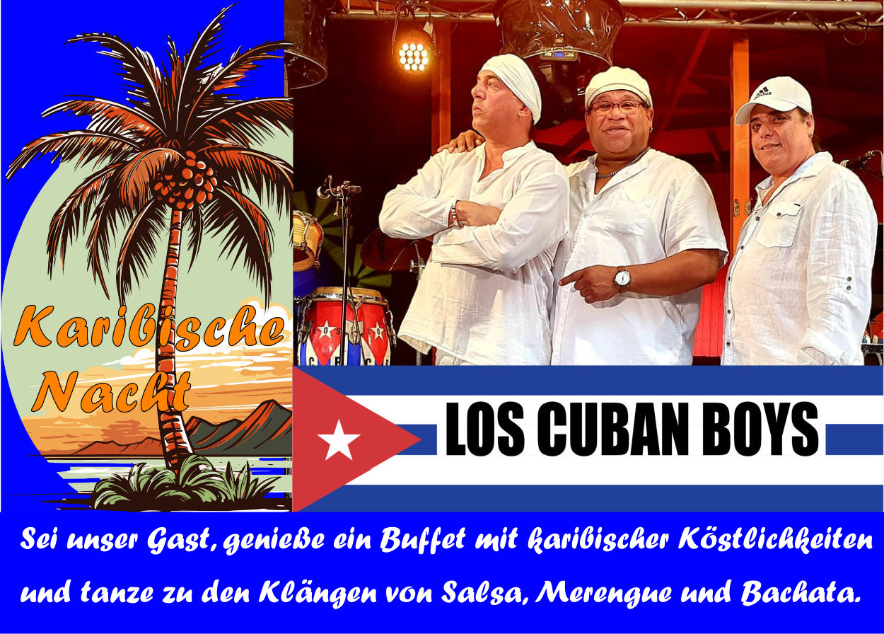 10.08.24 Karibische Nacht - Los Cuban Boys Kopie